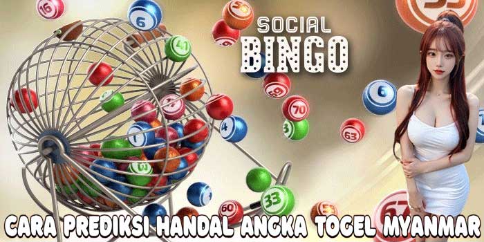 Cara Prediksi Handal Angka Togel Myanmar